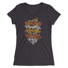 Load image into Gallery viewer, Back That Pumpkin Ass Up Women's Tri-Blend T-Shirt