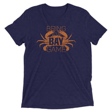 Load image into Gallery viewer, Bring Your Bay Game Tri-Blend T-Shirt