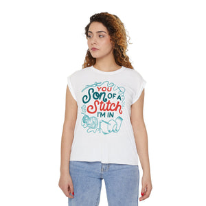 Son of a Stitch I'm In Women’s Flowy Muscle Tee