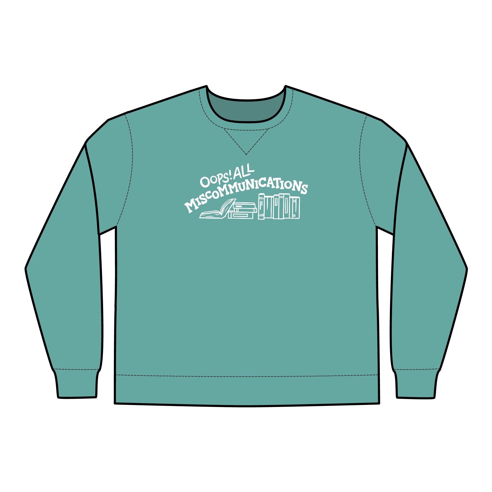 All Miscommunications Unisex Crewneck Sweatshirt