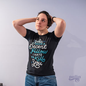Seem a Decent Fellow Women's T-shirt