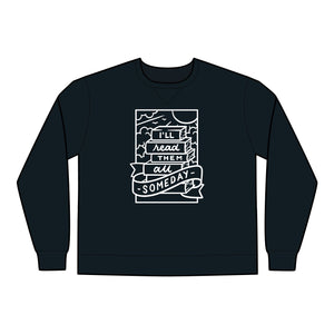Read Them All Someday Unisex Crewneck Sweatshirt