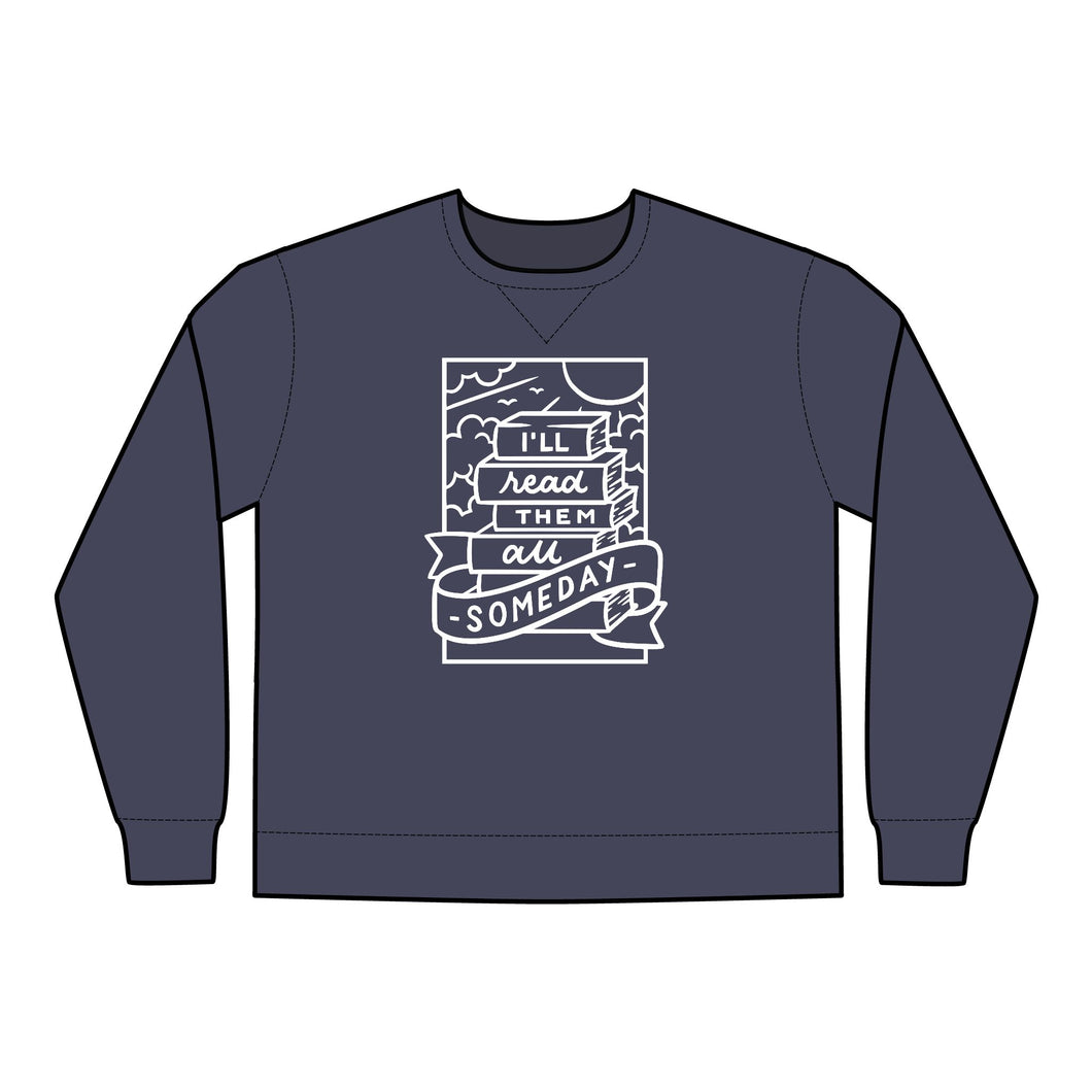 Read Them All Someday Unisex Crewneck Sweatshirt