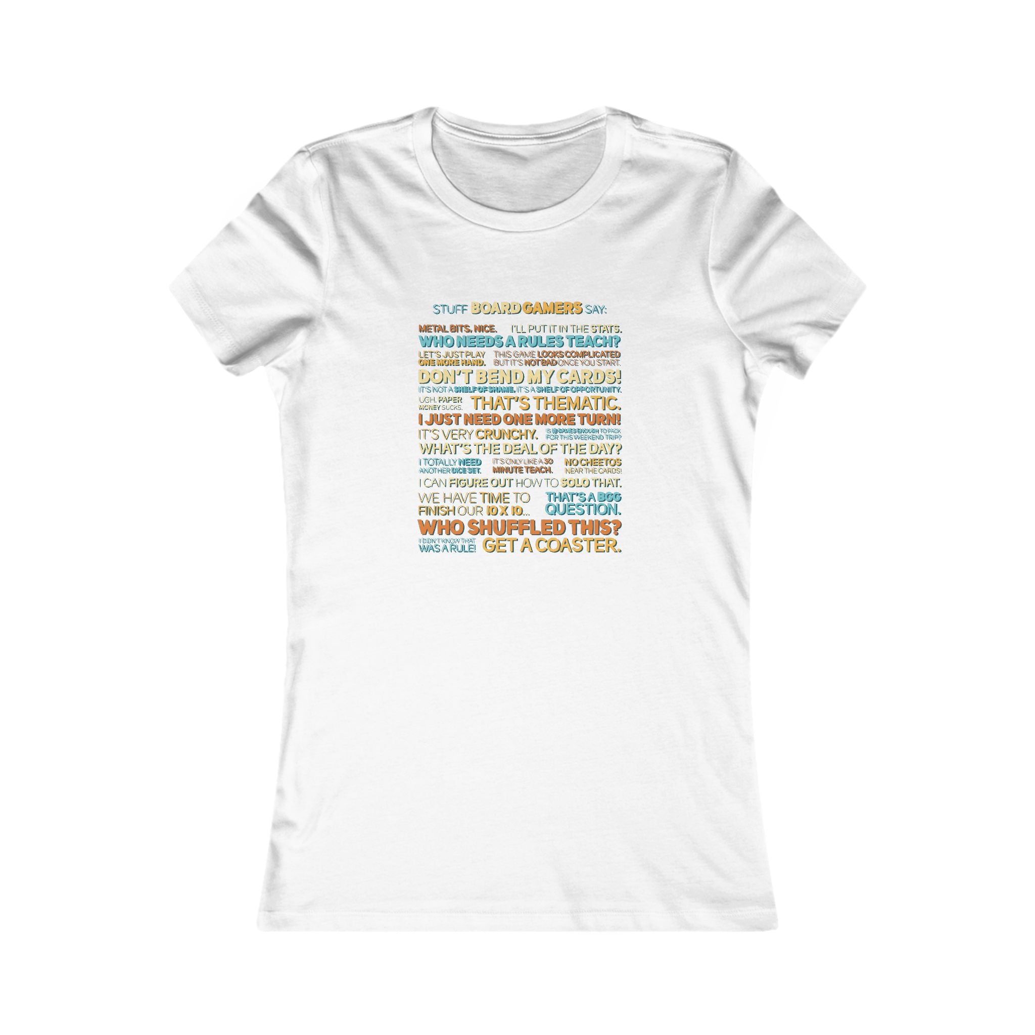 Stuff Board Gamers Say Women's Tee
