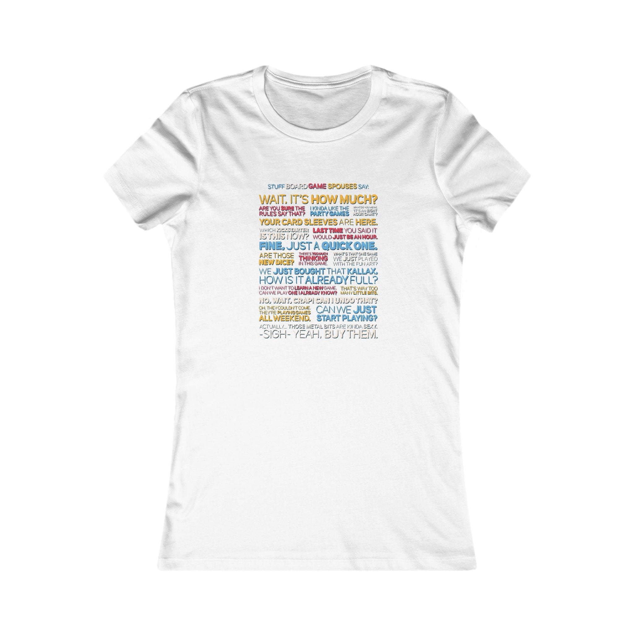 Stuff Board Gamer Spouses Say Women's Tee