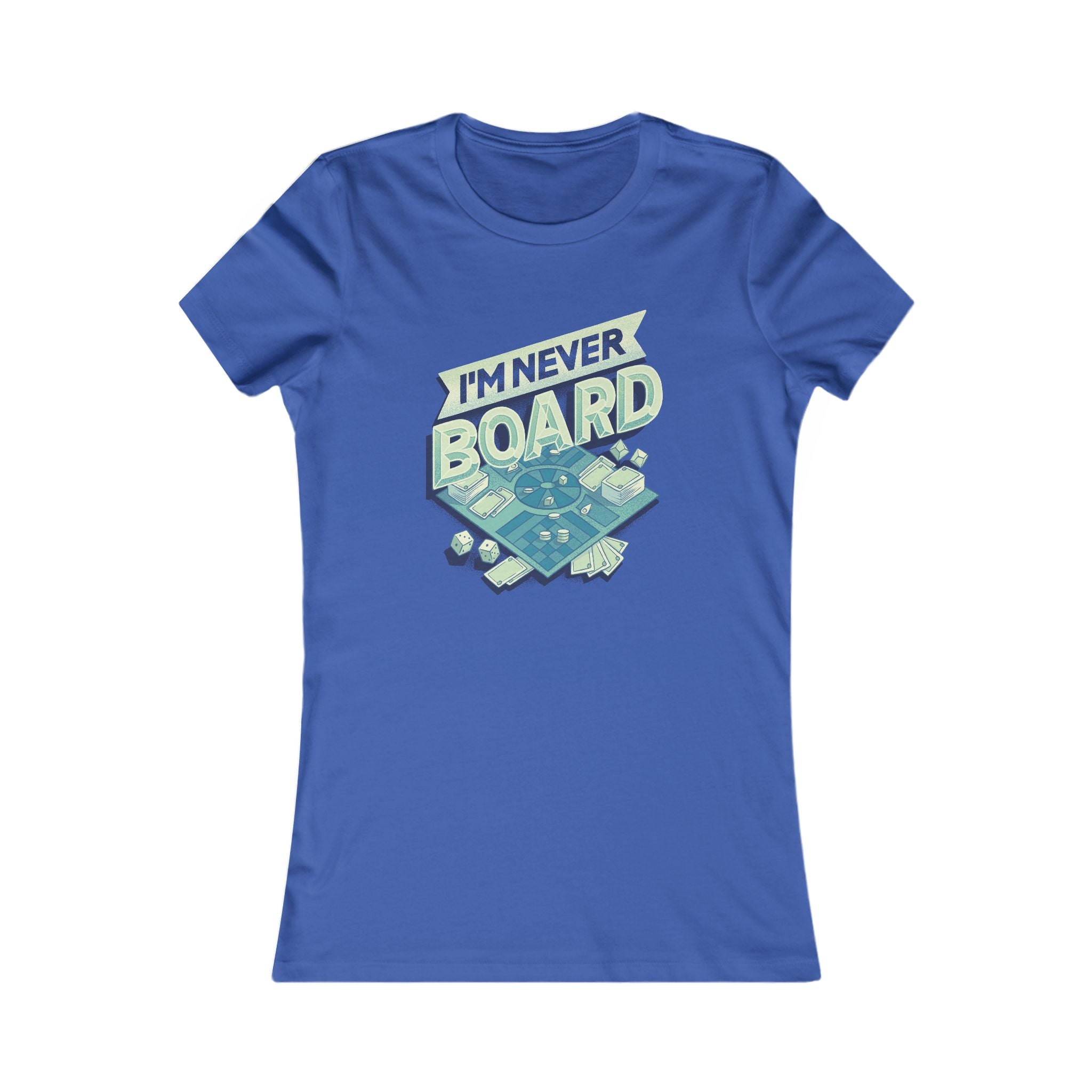 I'm Never Board Women's Tee