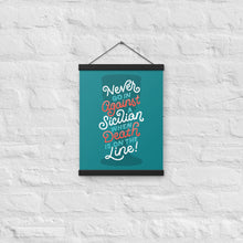 Load image into Gallery viewer, Against a Sicilian Poster with Hangers