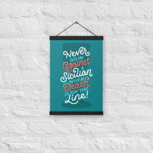 Load image into Gallery viewer, Against a Sicilian Poster with Hangers