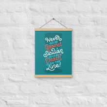 Load image into Gallery viewer, Against a Sicilian Poster with Hangers
