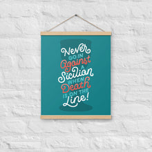 Load image into Gallery viewer, Against a Sicilian Poster with Hangers