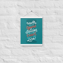 Load image into Gallery viewer, Against a Sicilian Poster with Hangers