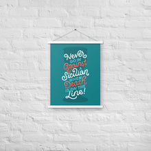 Load image into Gallery viewer, Against a Sicilian Poster with Hangers