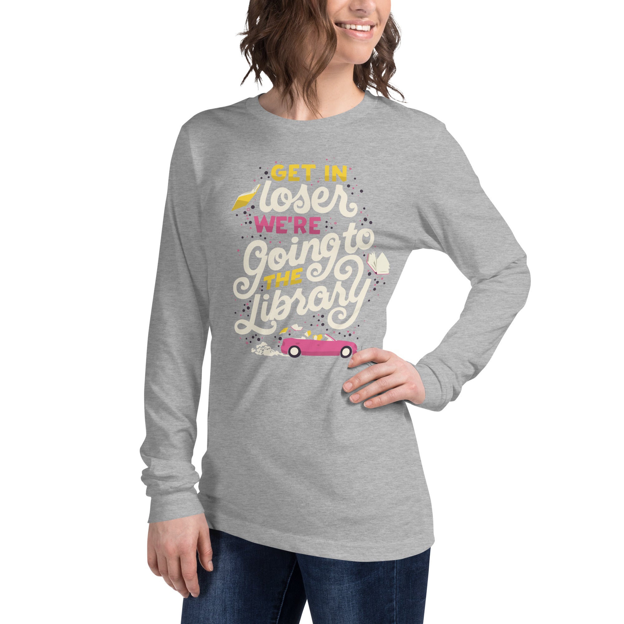 Get in Loser Unisex Long Sleeve Tee