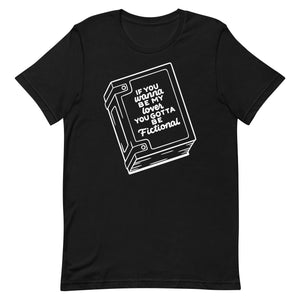 Fictional Lover T-shirt