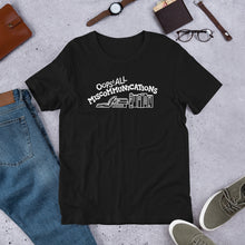 Load image into Gallery viewer, Miscommunications T-shirt