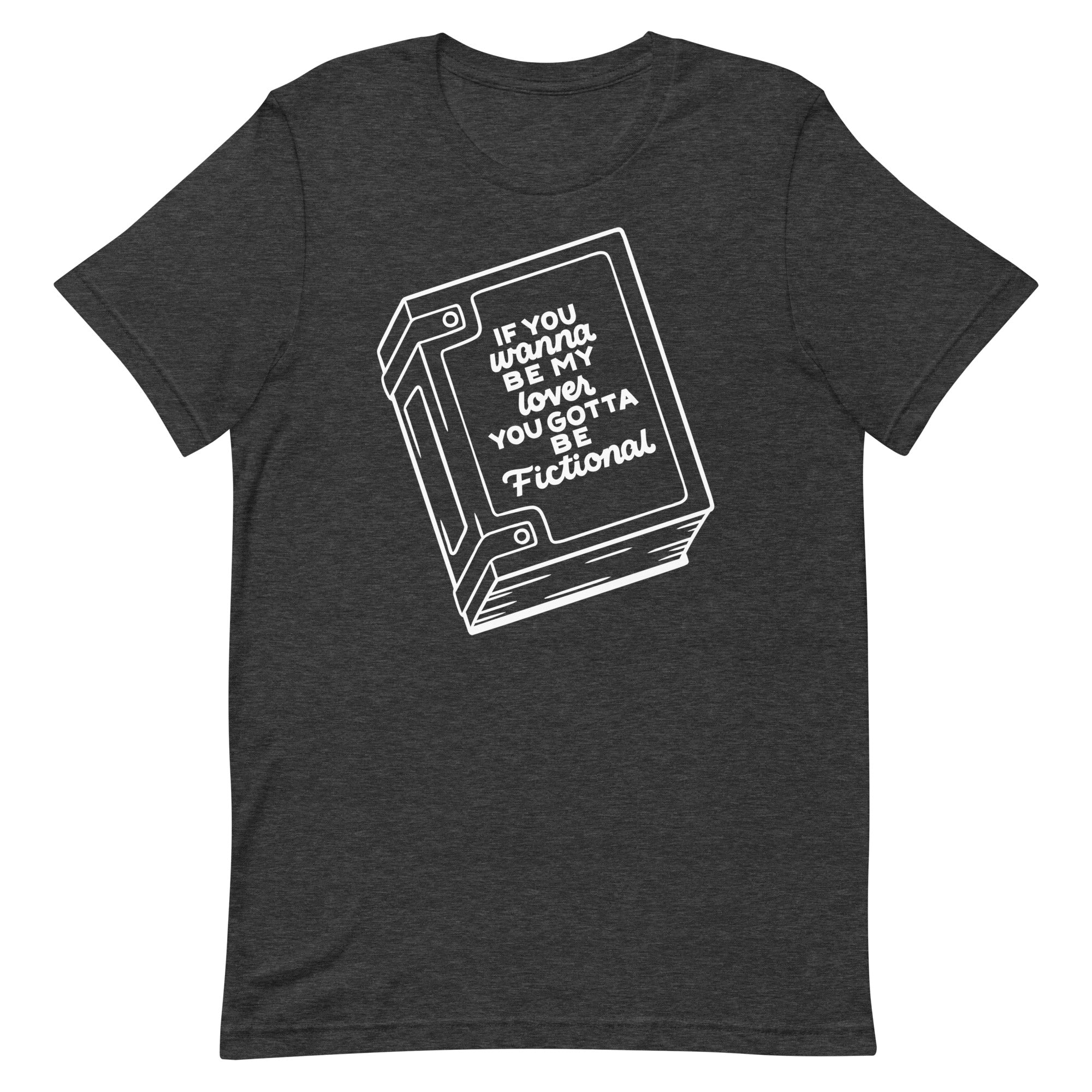 Fictional Lover T-shirt