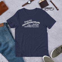 Load image into Gallery viewer, Miscommunications T-shirt