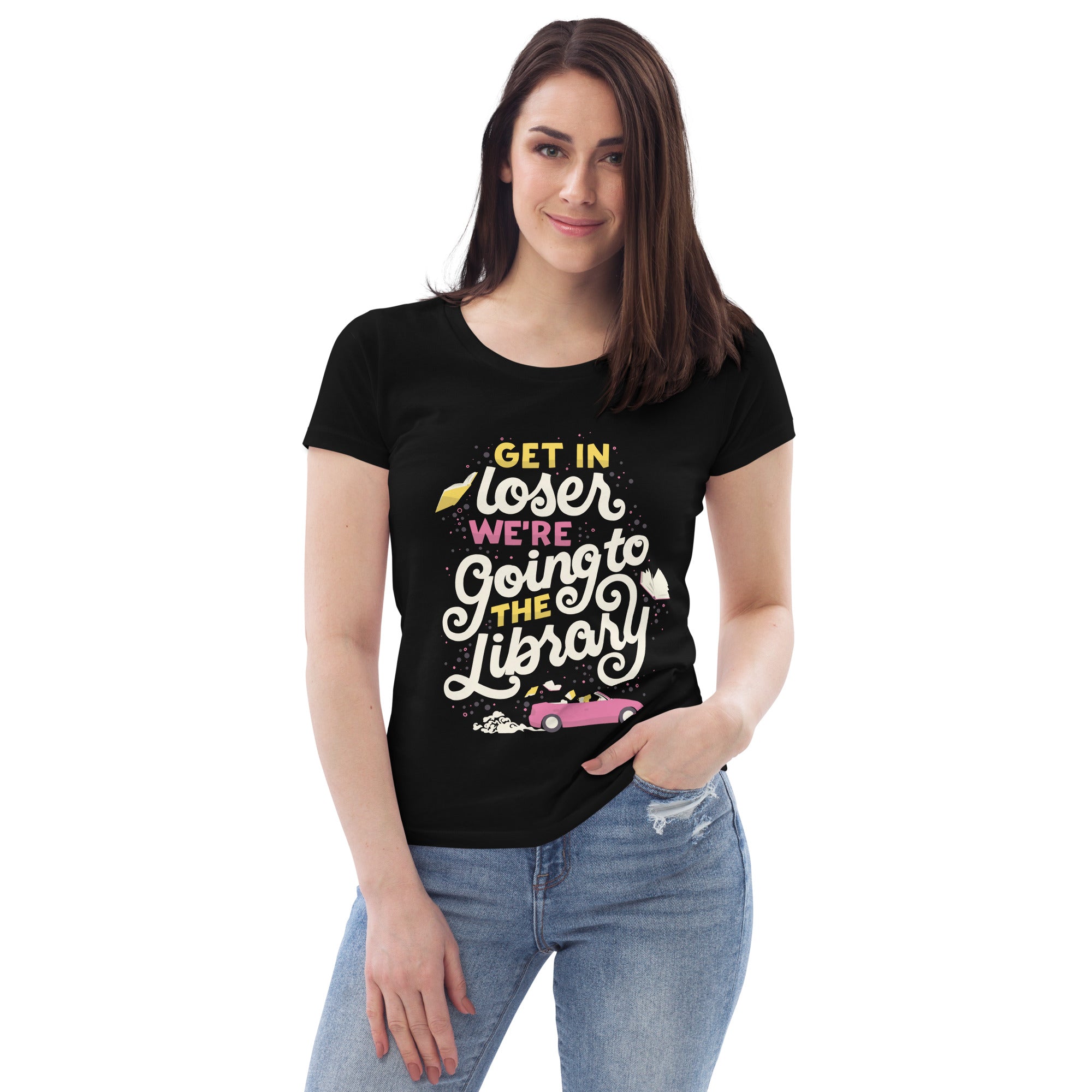 Get In Loser Women's Tee