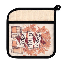 Load image into Gallery viewer, Fuckgirl Fall Pot Holder
