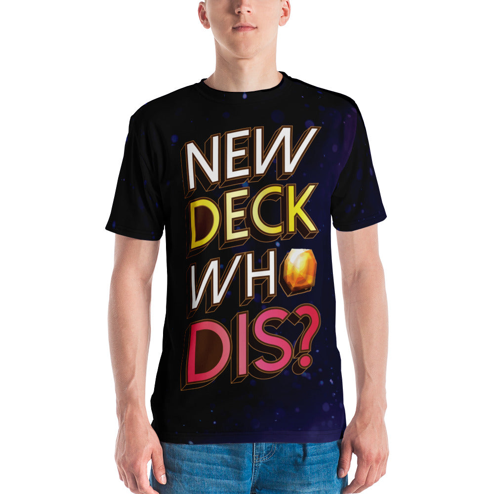 New Deck Who Dis All Over Print T-Shirt