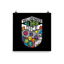 Load image into Gallery viewer, All These Dice Poster
