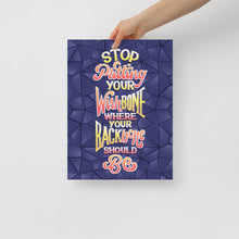 Load image into Gallery viewer, Wishbone Where Your Backbone Should Be Poster
