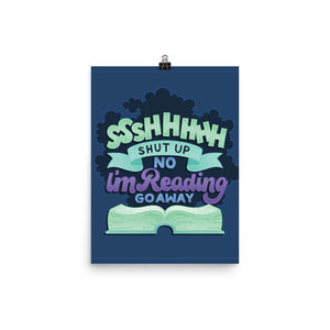 Shhh I'm Reading Poster