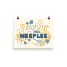 Load image into Gallery viewer, Spaghetti and Meeples Poster