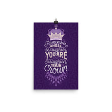 Load image into Gallery viewer, Remember Whose Daughter You Are Poster