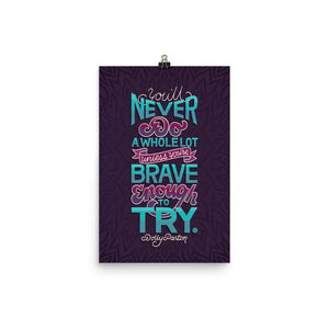 Brave Enough to Try Poster