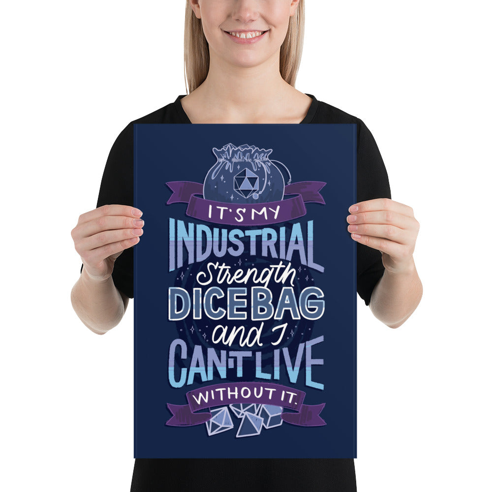 Industrial Strength Dice Bag Poster
