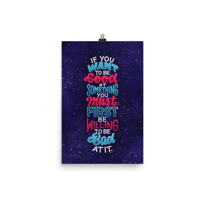 Willing to Be Bad At It Poster