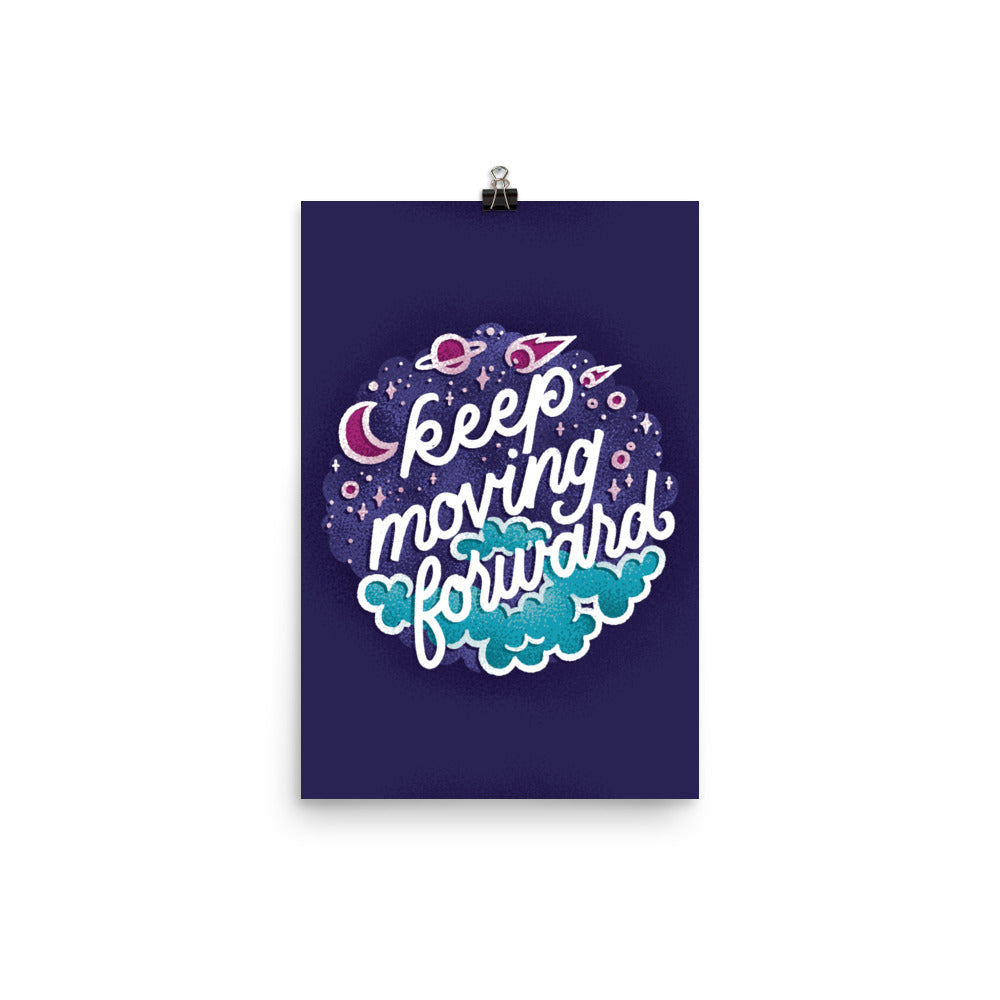 Keep Moving Forward Poster