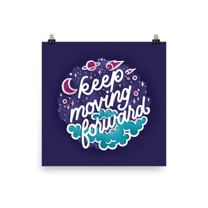 Keep Moving Forward Poster