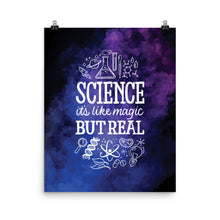 Load image into Gallery viewer, Science: Magic, but Real Poster