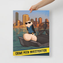 Load image into Gallery viewer, Crime Peen Investigation Poster