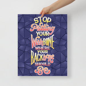 Wishbone Where Your Backbone Should Be Poster