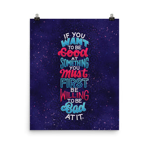 Willing to Be Bad At It Poster