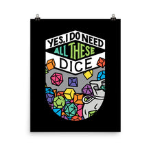 Load image into Gallery viewer, All These Dice Poster