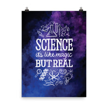 Load image into Gallery viewer, Science: Magic, but Real Poster