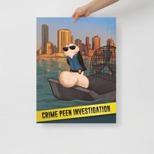 Load image into Gallery viewer, Crime Peen Investigation Poster