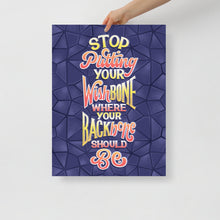 Load image into Gallery viewer, Wishbone Where Your Backbone Should Be Poster
