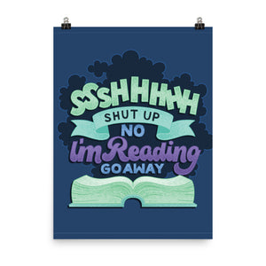 Shhh I'm Reading Poster