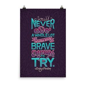 Brave Enough to Try Poster
