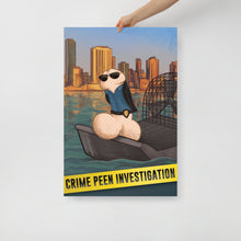 Load image into Gallery viewer, Crime Peen Investigation Poster