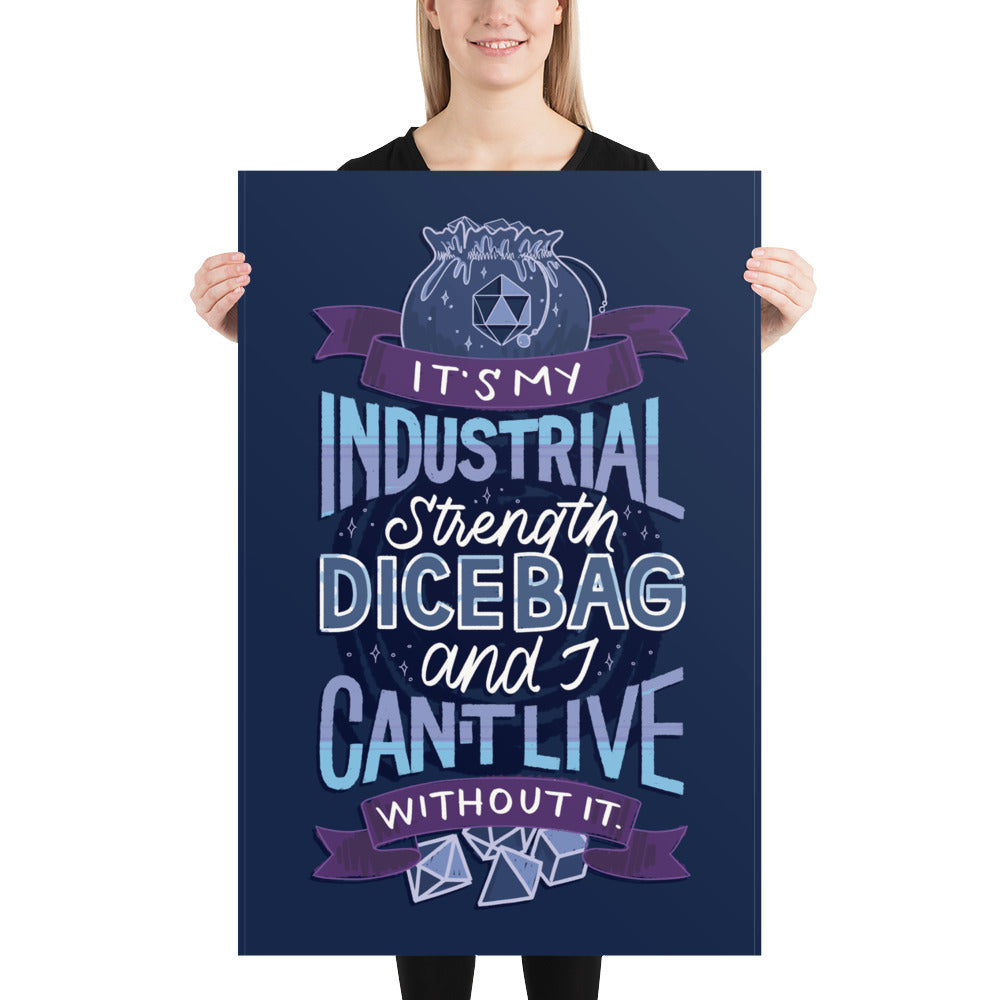 Industrial Strength Dice Bag Poster