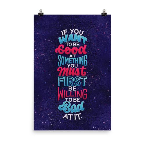 Willing to Be Bad At It Poster