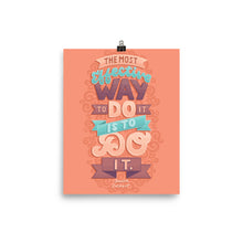 Load image into Gallery viewer, The Most Effective Way to Do It Poster