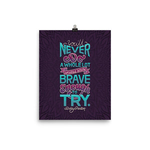Brave Enough to Try Poster