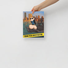 Load image into Gallery viewer, Crime Peen Investigation Poster